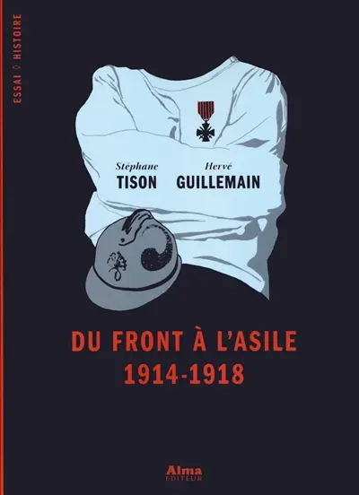 Du Front à l'asile, 1914-1918