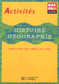 Activités histoire-géographie, 1re professionnelle