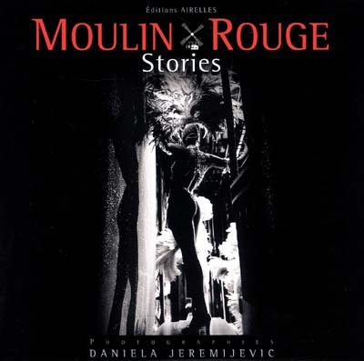 Moulin-Rouge stories