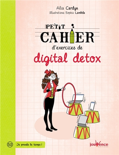 Petit cahier d'exercices de digital detox