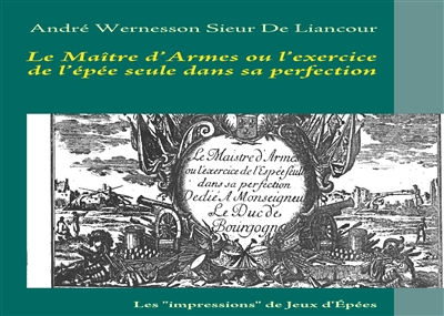 Le Maître d’Armes ou...