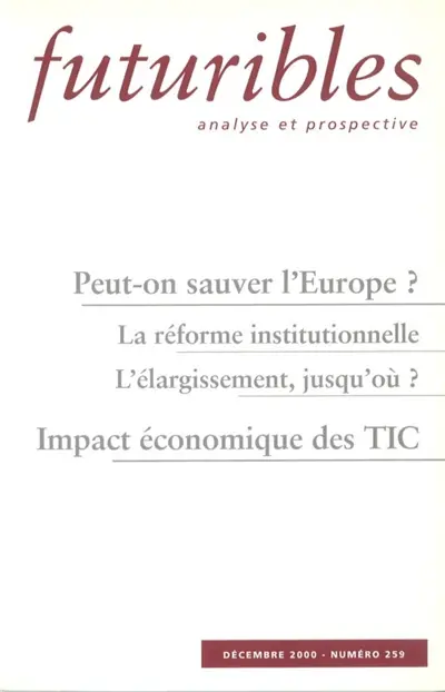 Futuribles 259, décembre 2000. Peut-on sauver l'Europe ? : Impact économique des TIC