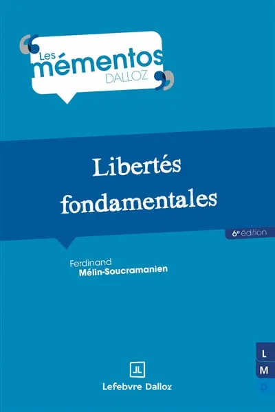 Libertés fondamentales Libertés fondamentales