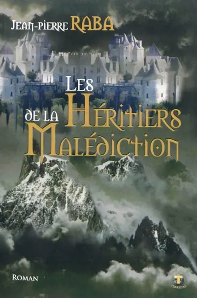 Les héritiers de la Malédiction : roman fiction