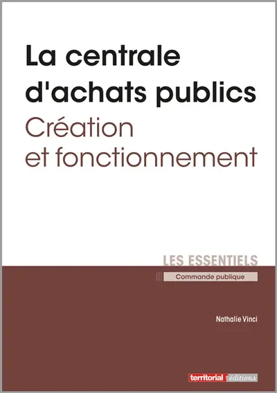 La centrale d'achats publics : création et fonctionnement