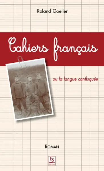 Cahiers français ou La langue confisquée
