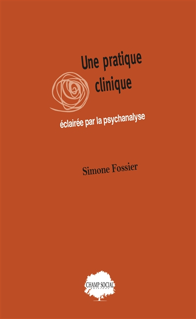 Une pratique clinique...