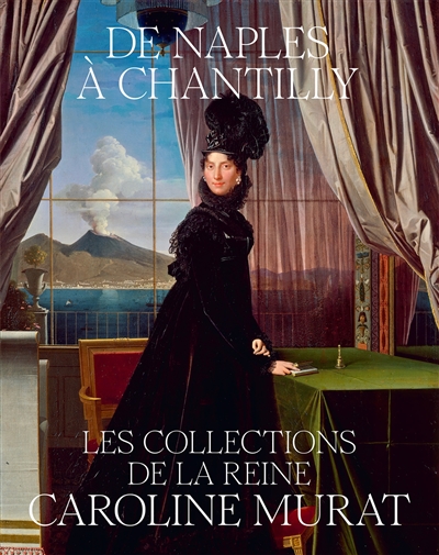 De Naples à Chantilly : les...