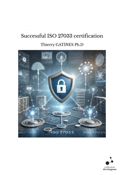 Successful ISO 27033...