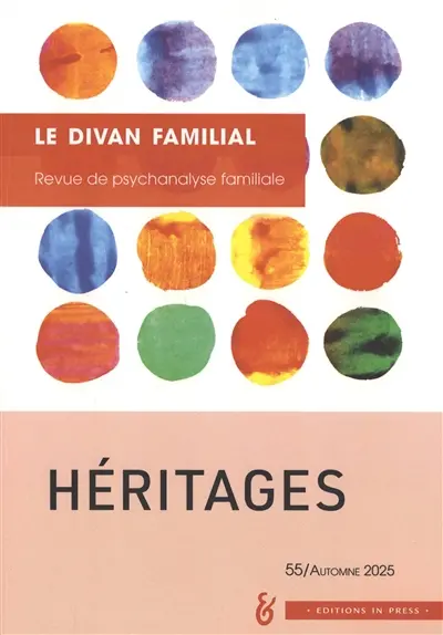 Divan familial (Le), n° 55. Héritages