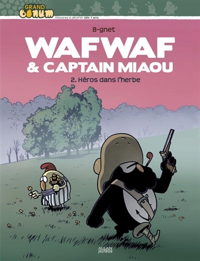 WafWaf & Captain Miaou. Vol. 2. Héros dans l'herbe