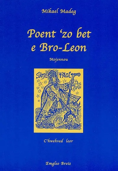 Poent'zo bet e Bro-Leon. Vol. 6. Mojennou lehel : c'hwehved leor