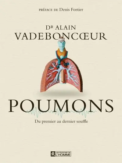 Poumons : Du premier au dernier souffle