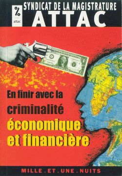 En finir avec la criminalité économique et financière