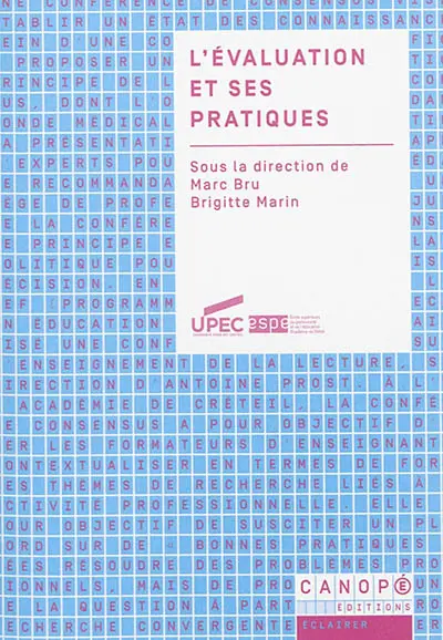 Conférences de consensus. Vol. 5. L'évaluation et ses pratiques