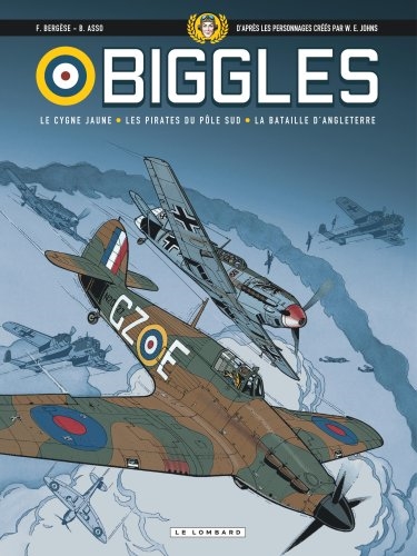 Biggles : intégrale. Vol. 1