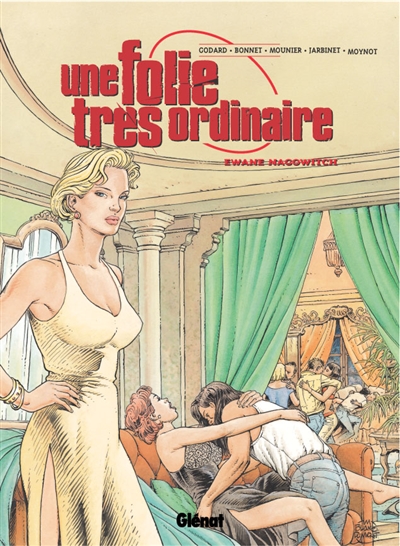 Une folie très ordinaire. Vol. 2. Ewane Nagowitch