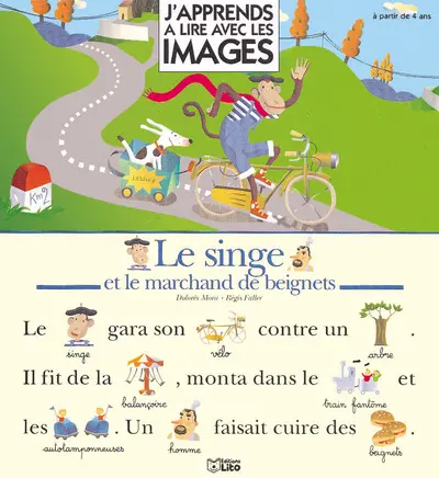 J'apprends à lire avec les images. Vol. 1. Le singe et le marchand de beignets