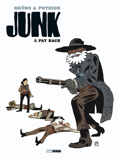 Junk. Vol. 2. Pay back
