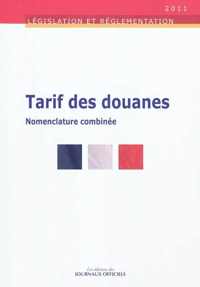 Tarif des douanes : nomenclature combinée