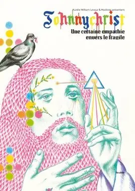 Johnnychrist : une certaine empathie envers le fragile