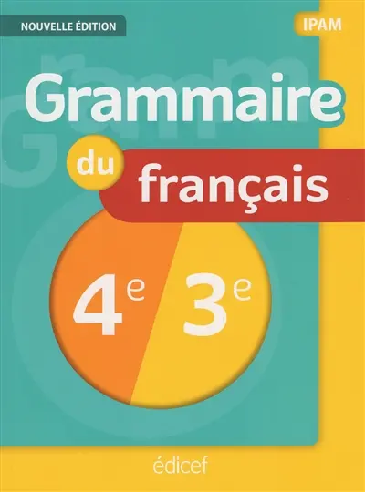 Grammaire du français, 4e-3e