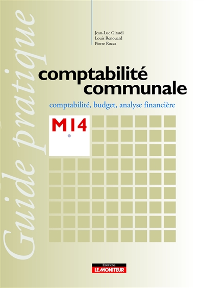 Comptabilité communale, M14 : comptabilité, budget, analyse financière