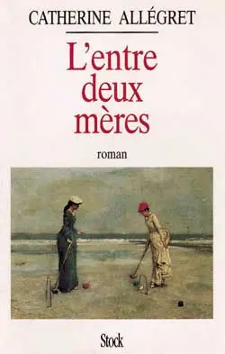 L'entre deux mères