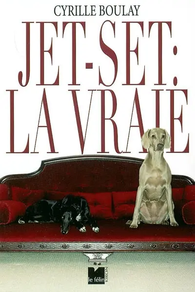 Jet-set : la vraie