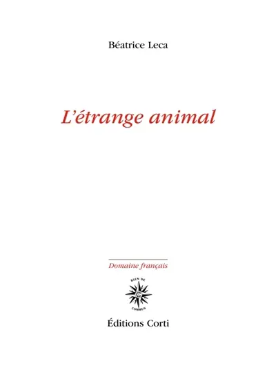 L'étrange animal