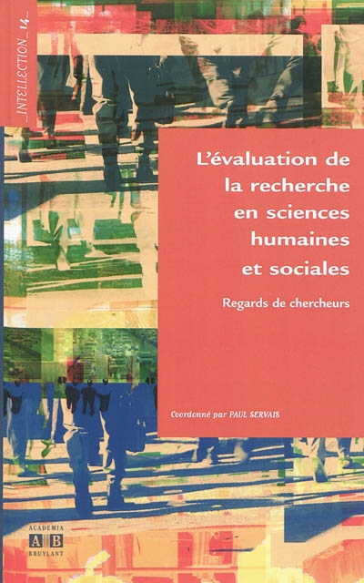 L'évaluation de la recherche en sciences humaines et sociales : regards de chercheurs