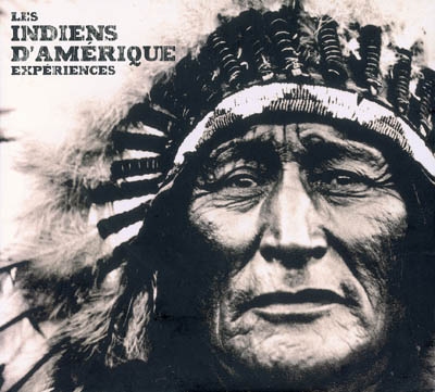 Les Indiens d'Amérique : expériences