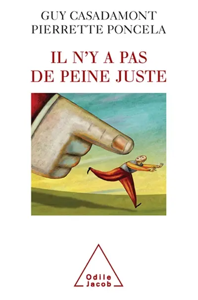 Il n'y a pas de peine juste