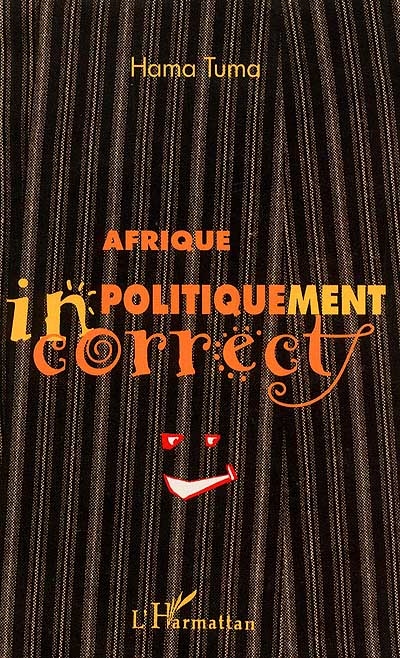 Afrique politiquement incorrect