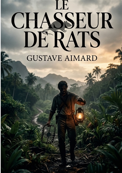 Le Chasseur de rats :...
