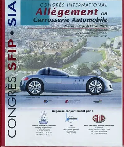 Congrès international Allègement en carrosserie automobile : mercredi 12, jeudi 13 juin 2002