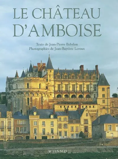Le château d'Amboise