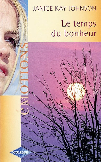 Le temps du bonheur