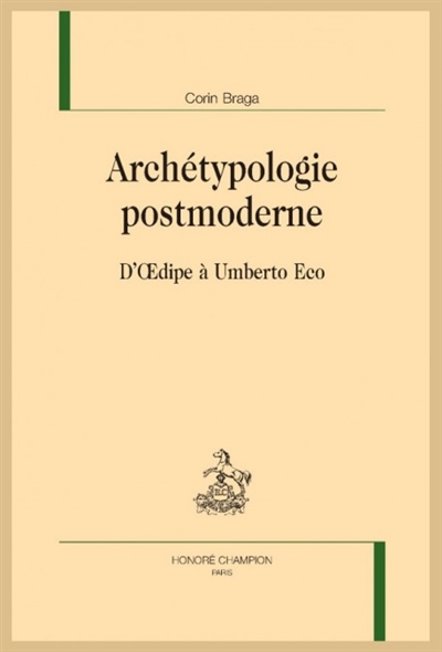Archétypologie postmoderne : d'Oedipe à Umberto Eco