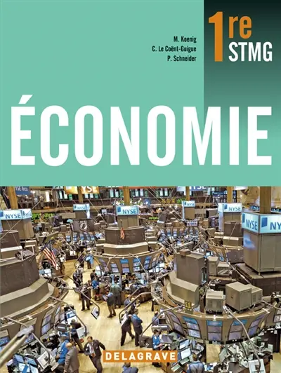 Economie 1re STMG : manuel élève