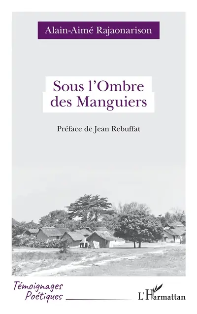 Sous l'ombre des manguiers