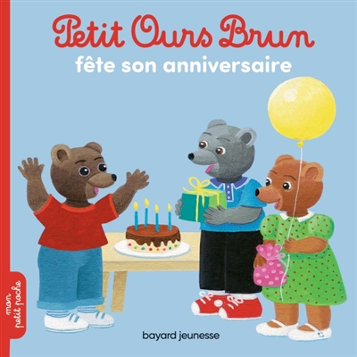 Petit Ours Brun fête son...
