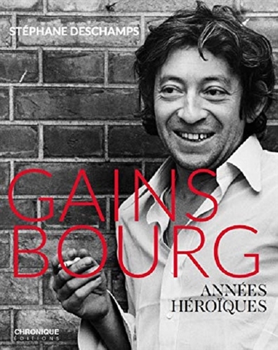 Gainsbourg : années héroïques