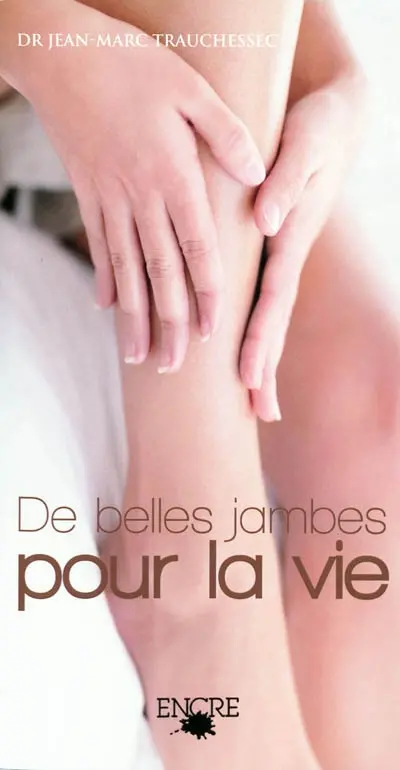 Des belles jambes pour la vie