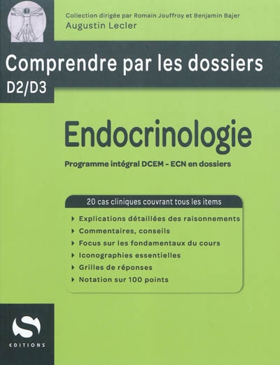 Endocrinologie : programme intégral DCEM, ECN en dossiers