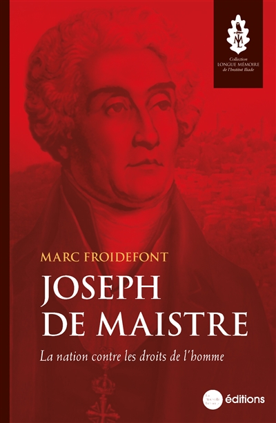Joseph de Maistre : la nation contre les droits de l'homme