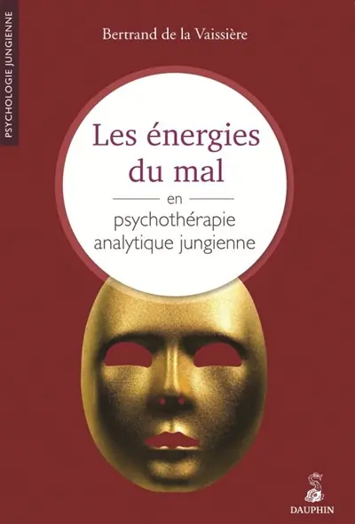 Les énergies du mal en psychothérapie analytique jungienne