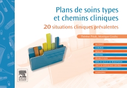 Plans de soins types et chemins cliniques : 20 situations cliniques prévalentes