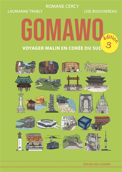 Gomawo : voyager malin en Corée du Sud
