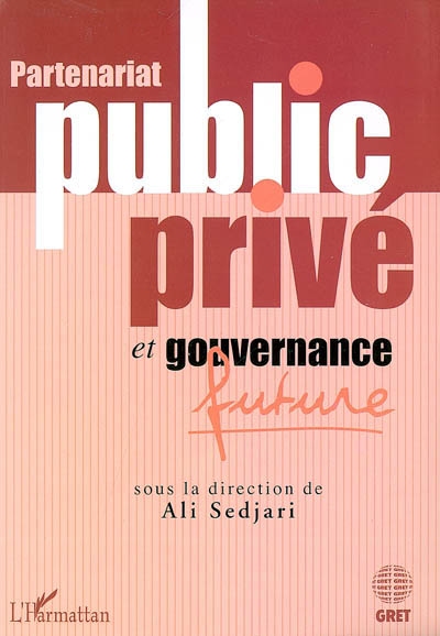 Partenariat public-privé et gouvernance future
